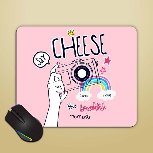 Say Cheese Slogan Mouse Pad Zapvi