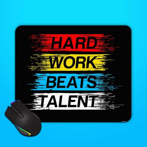 Hard Work Beats Mouse Pad Zapvi