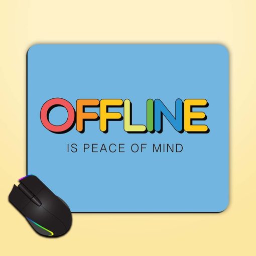 Offline Slogan Rainbow Mouse Pad Zapvi