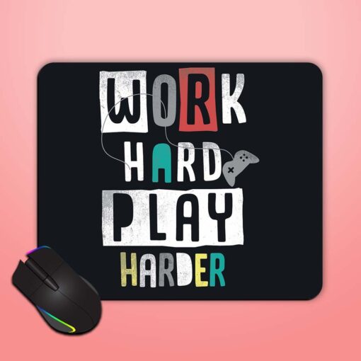 Work Hard Play Mouse Pad Zapvi