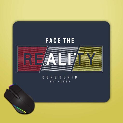 Face Reality Typography Mouse Pad Zapvi