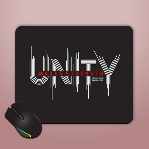 Unity Makes Strength Mouse Pad Zapvi