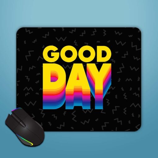 Good Day Mouse Pad Zapvi