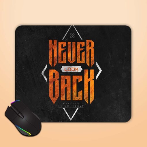 Never Look Back Mouse Pad Zapvi