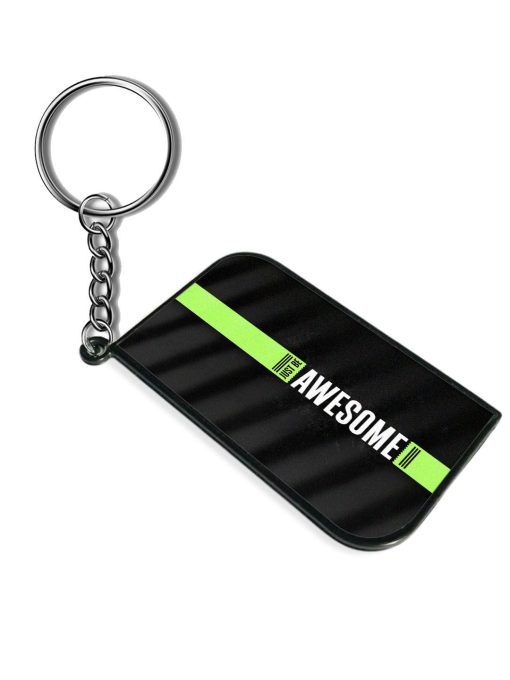 Just Be Awesome Keychain Zapvi