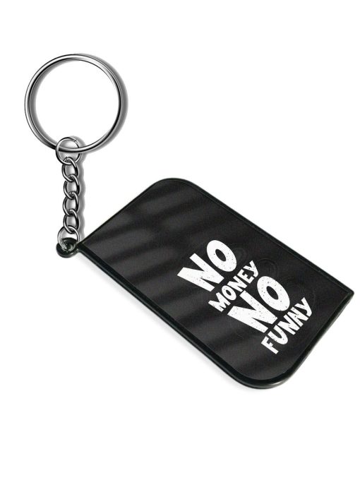 Motivational Quote Funny Keychain Zapvi