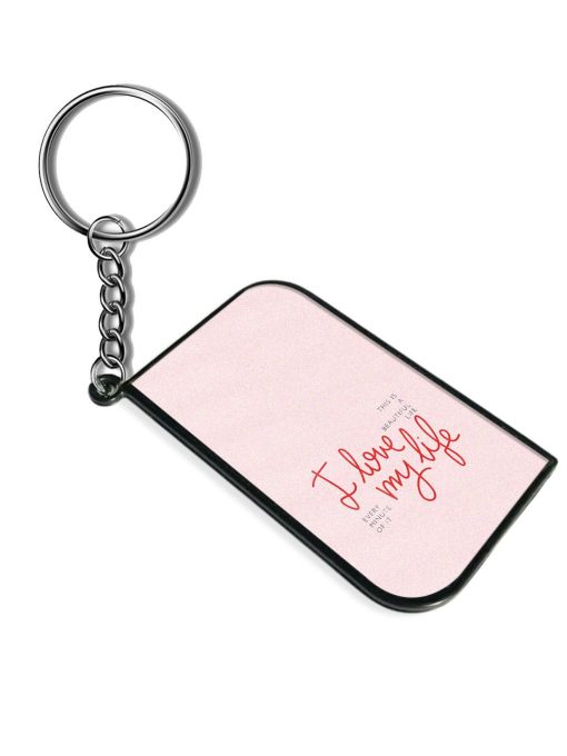 Love My Life Keychain Zapvi