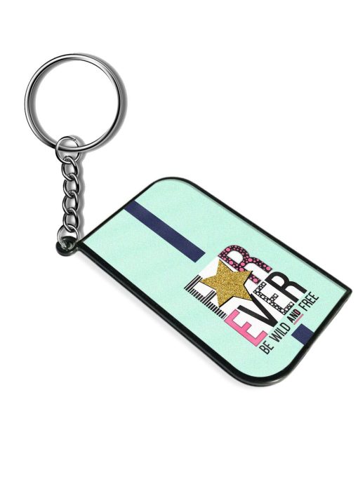 Forever Slogan Star Keychain Zapvi