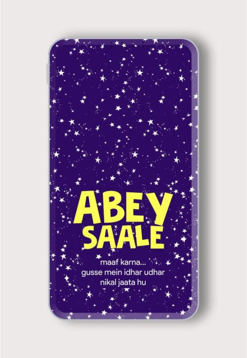 Abey Saale Humorous Printed Designer 10000 mAh PowerBank Zapvi