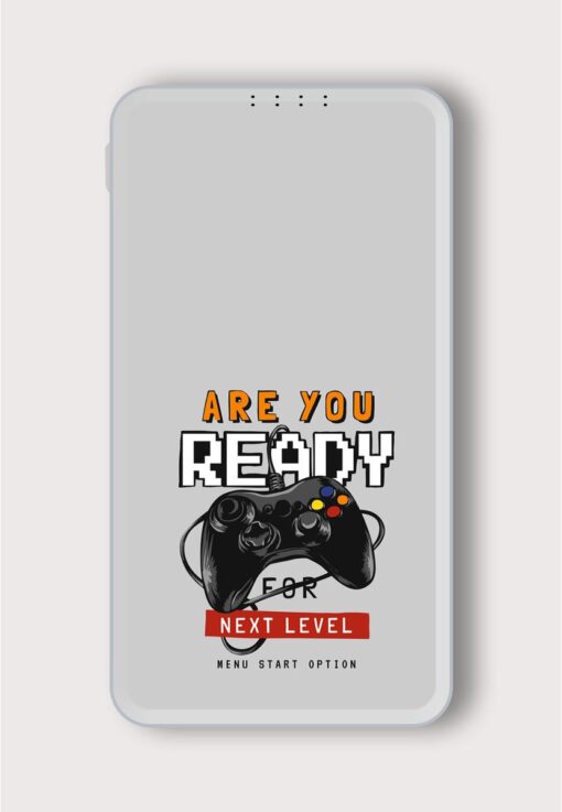 You Ready Slogan Printed Designer 10000 mAh PowerBank Zapvi