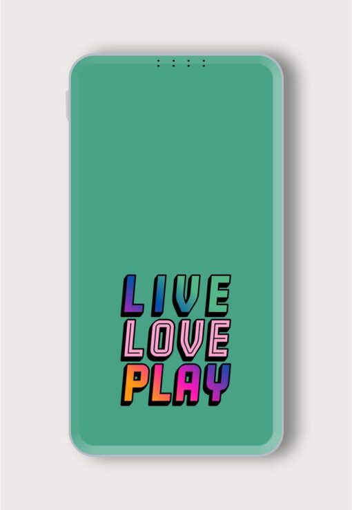 Live Love Play Printed Designer 10000 mAh PowerBank Zapvi