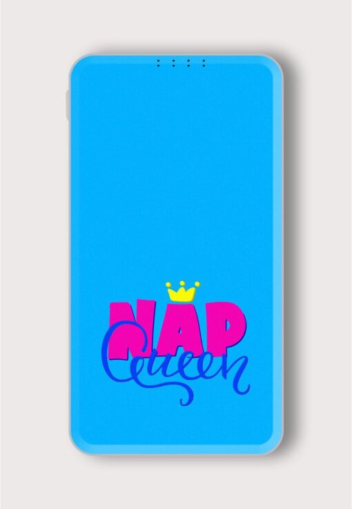 Nap Queen Quote Printed Designer 10000 mAh PowerBank Zapvi