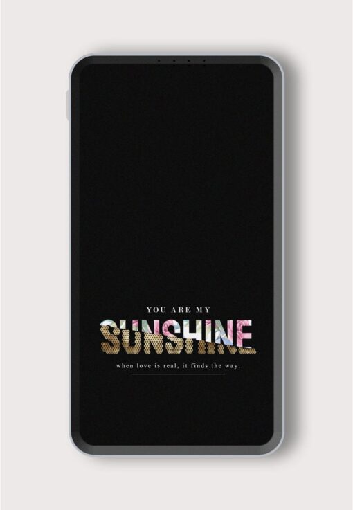 Sunshine Slogan On Printed Designer 10000 mAh PowerBank Zapvi