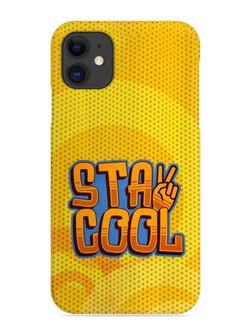 Stay Cool Snap Case for Apple Iphone 11 Zapvi