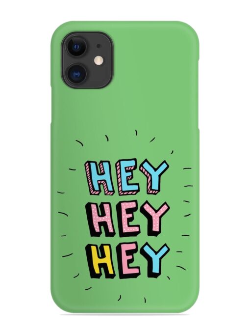 Hey Vector Cartoon Snap Case for Apple Iphone 11 Zapvi