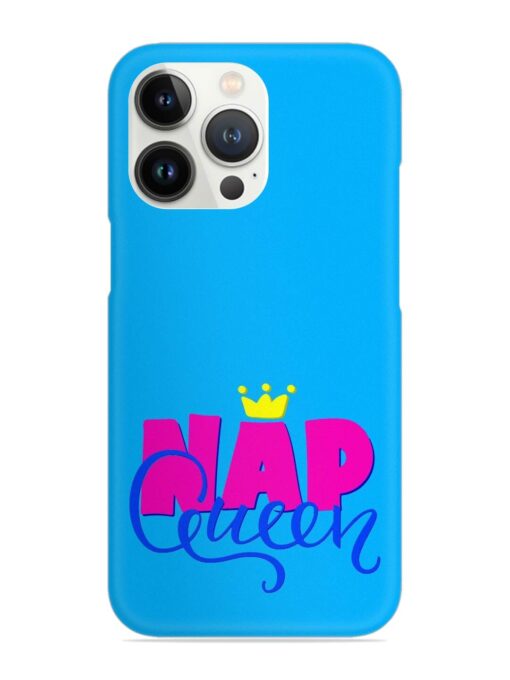 Nap Queen Quote Snap Case for Apple Iphone 13 Pro Max Zapvi