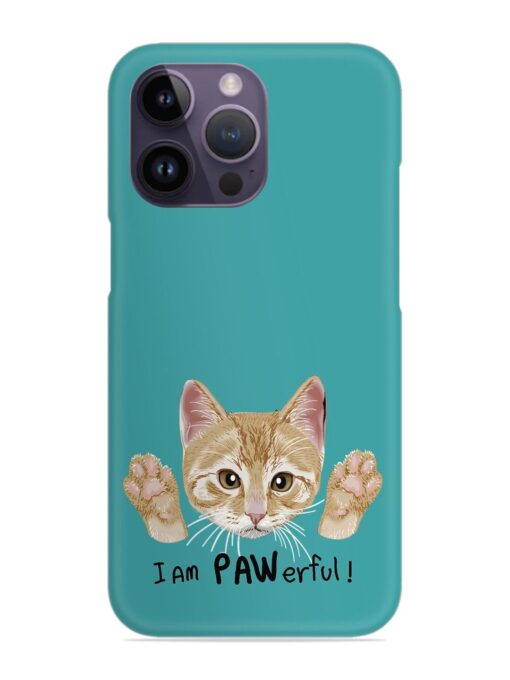 Typography Slogan Cat Snap Case for Apple Iphone 14 Pro Zapvi