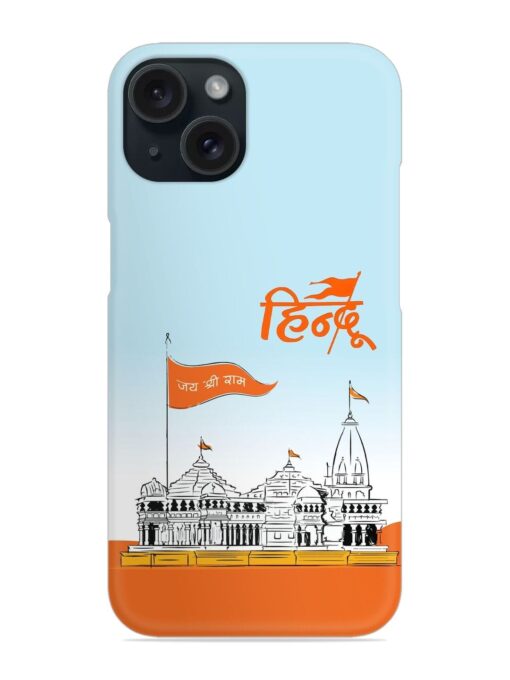 Ram Mandir Hindu Snap Case for Apple Iphone 15 Zapvi