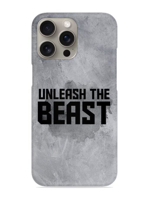 Unleash The Beast Snap Case for Apple Iphone 15 Pro Zapvi