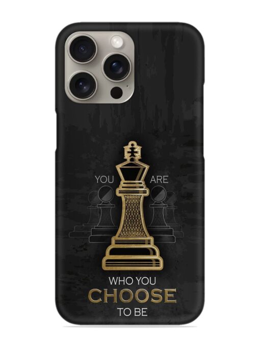 You Are Who Choose To Be Snap Case for Apple Iphone 15 Pro Zapvi