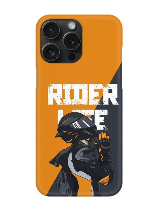 Rider Life Snap Case for Apple Iphone 15 Pro Max Zapvi