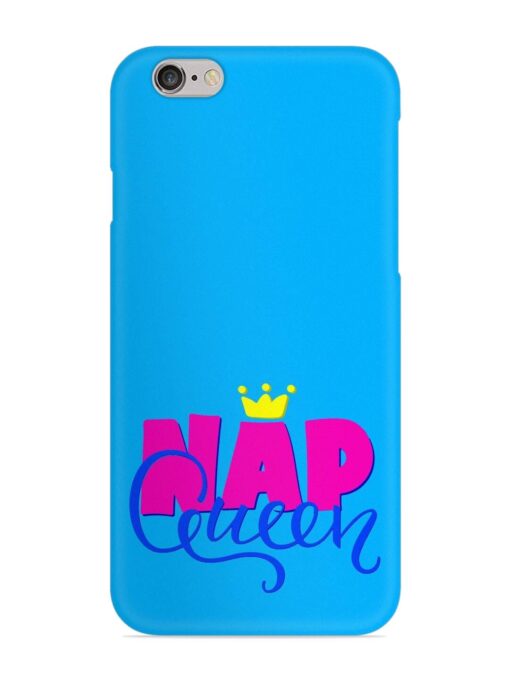 Nap Queen Quote Snap Case for Apple Iphone 6 Plus Zapvi