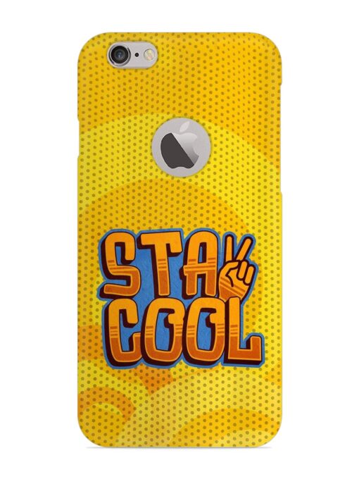 Stay Cool Snap Case for Apple Iphone 6S (Logo Cut) Zapvi