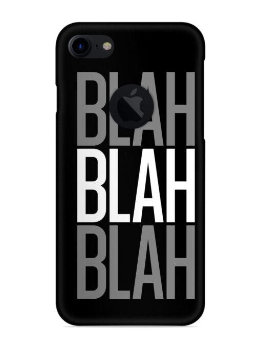 Blah Blah Blah Wallpaper Snap Case for Apple Iphone 7 (Logo Cut) Zapvi