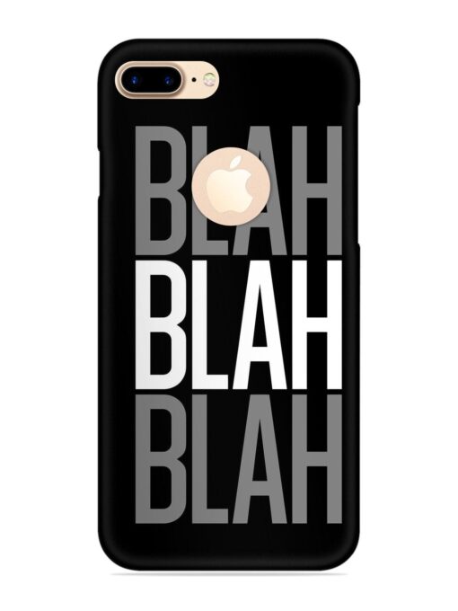 Blah Blah Blah Wallpaper Snap Case for Apple Iphone 7 Plus (Logo Cut) Zapvi