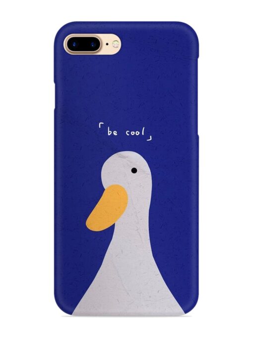 Be Cool Duck Snap Case for Apple Iphone 8 Plus Zapvi