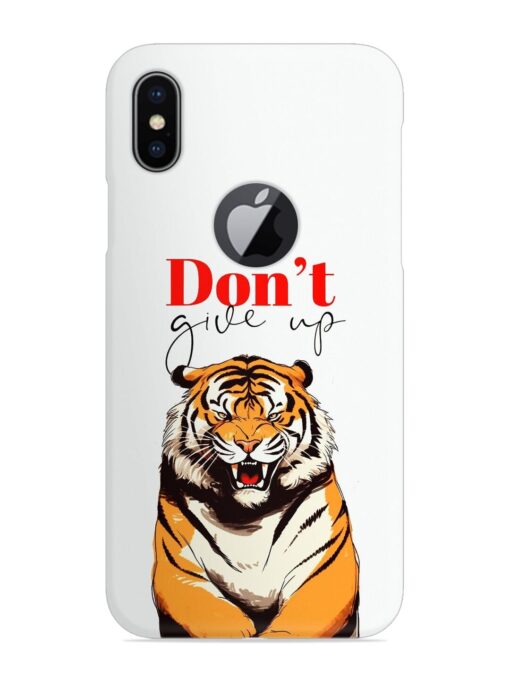 Don'T Give Up Tiger Art Snap Case for Apple Iphone X (Logo Cut) Zapvi