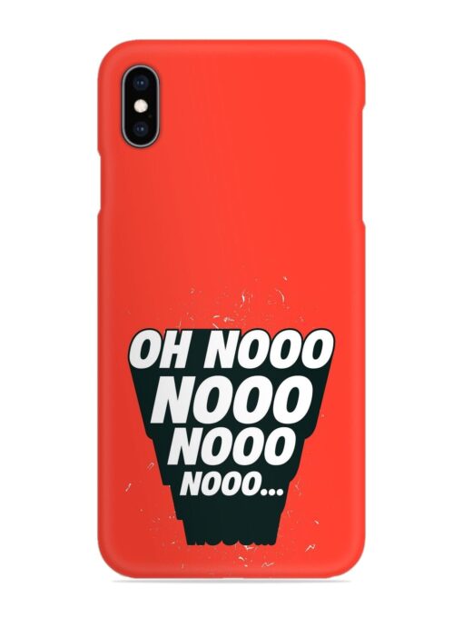 Oh Nooo Snap Case for Apple Iphone Xs Max Zapvi