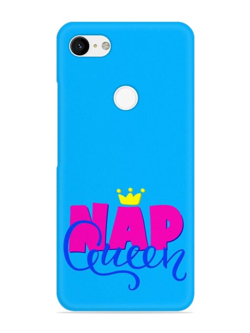 Nap Queen Quote Snap Case for Google Pixel 3 Xl Zapvi