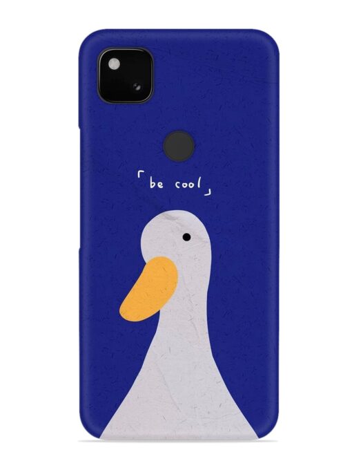 Be Cool Duck Snap Case for Google Pixel 4A Zapvi