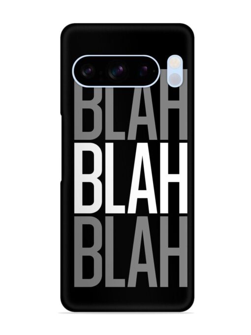 Blah Blah Blah Wallpaper Snap Case for Google Pixel 8 Pro Zapvi