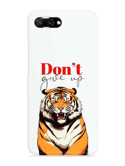 Don'T Give Up Tiger Art Snap Case for Honor 10 Zapvi