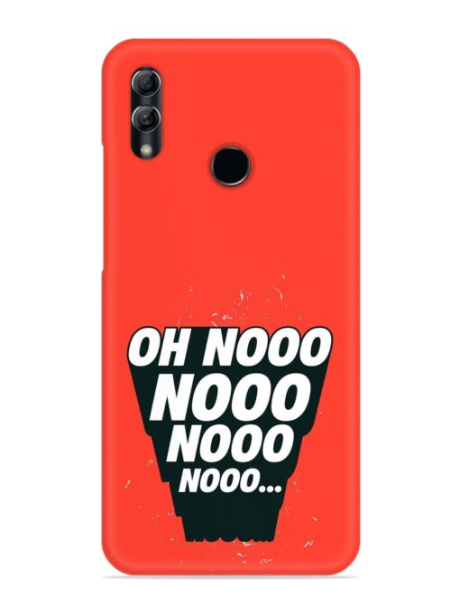 Oh Nooo Snap Case for Honor 10 Lite Zapvi