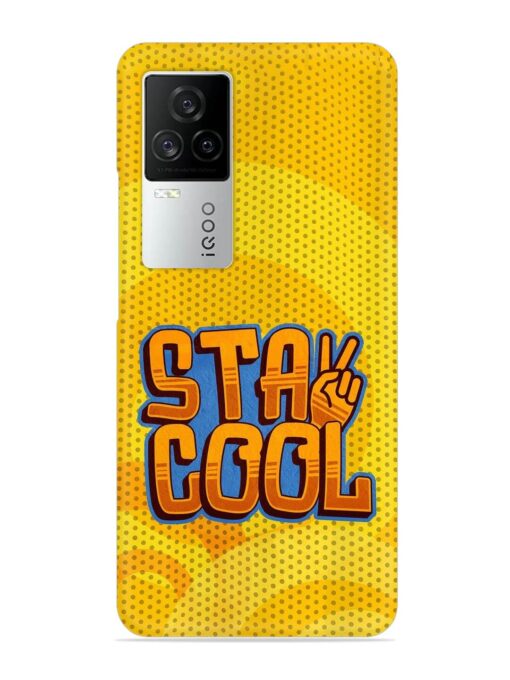 Stay Cool Snap Case for Iqoo 7 Legend (5G) Zapvi