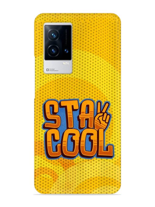 Stay Cool Snap Case for Iqoo 9 (5G) Zapvi