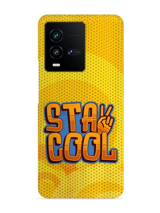 Stay Cool Snap Case for Iqoo 9T (5G) Zapvi