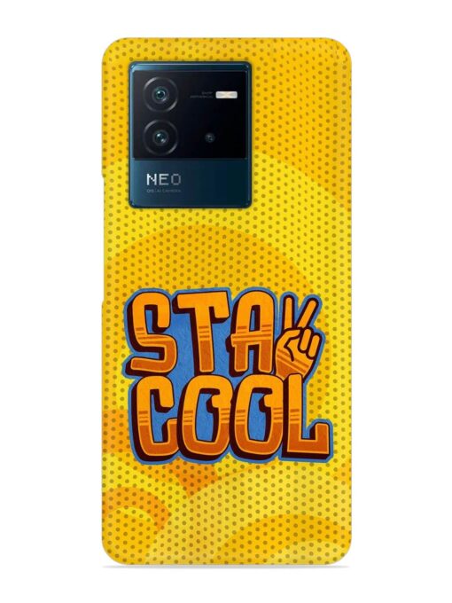 Stay Cool Snap Case for Iqoo Neo 6 (5G) Zapvi