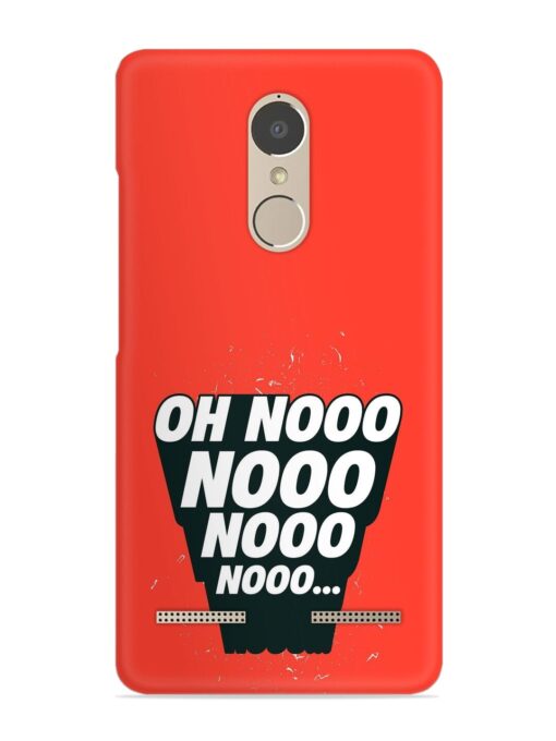 Oh Nooo Snap Case for Lenovo K6 Power Zapvi