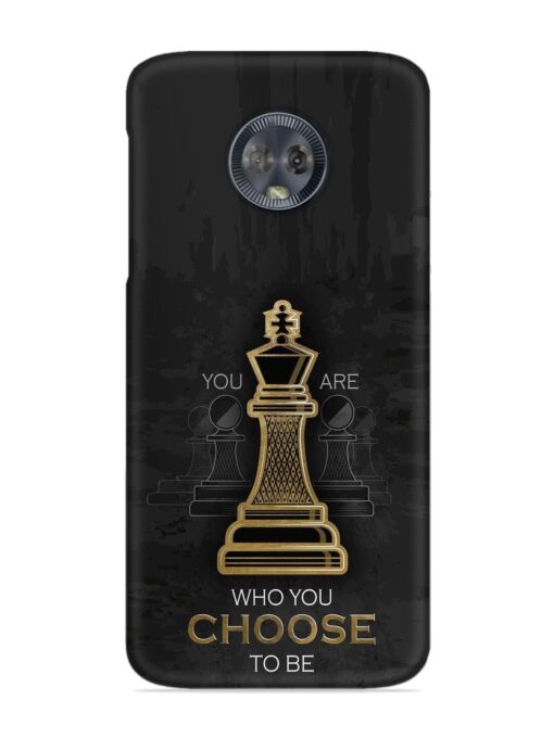 You Are Who Choose To Be Snap Case for Motorola Moto G6 Zapvi