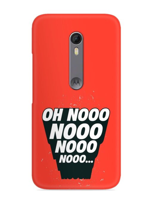 Oh Nooo Snap Case for Motorola Moto X Style Zapvi