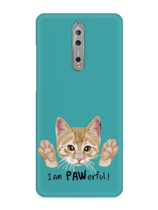 Typography Slogan Cat Snap Case for Nokia 8 Zapvi