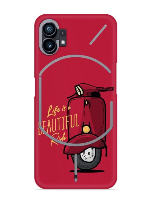 Life Is Beautiful Rides Snap Case for Nothing Phone 1 Zapvi