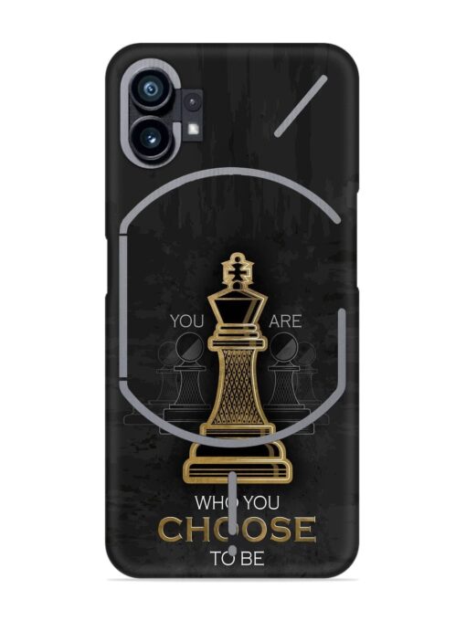 You Are Who Choose To Be Snap Case for Nothing Phone 1 Zapvi