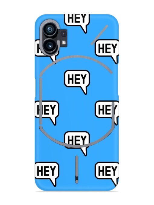 Hey Text Message Snap Case for Nothing Phone 1 Zapvi