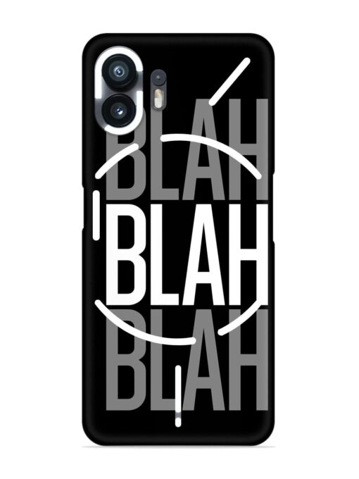 Blah Blah Blah Wallpaper Snap Case for Nothing Phone 2 Zapvi