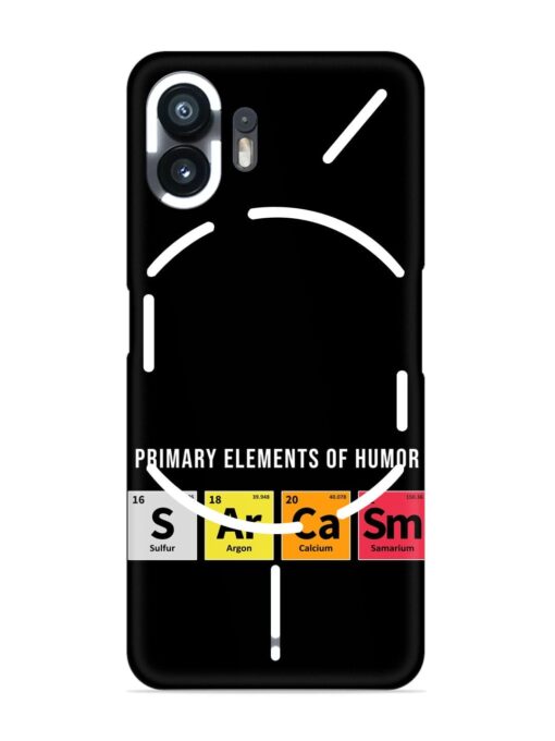 Primary Elements Humor Snap Case for Nothing Phone 2 Zapvi